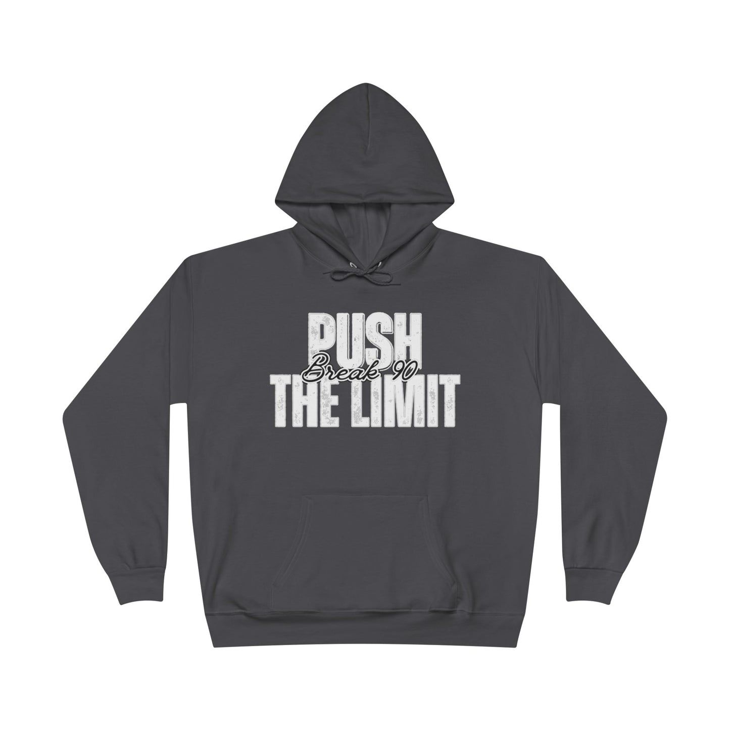 Push The Limit Hoodie