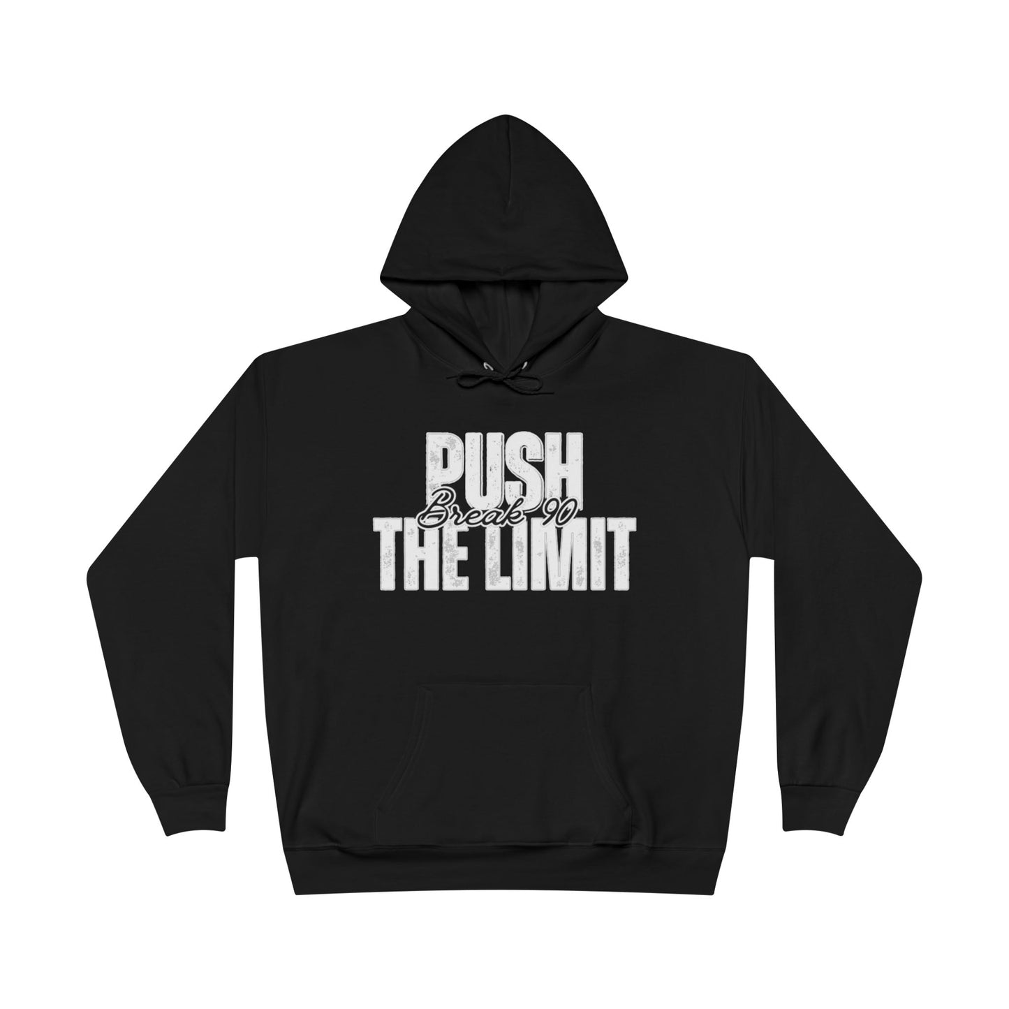 Push The Limit Hoodie