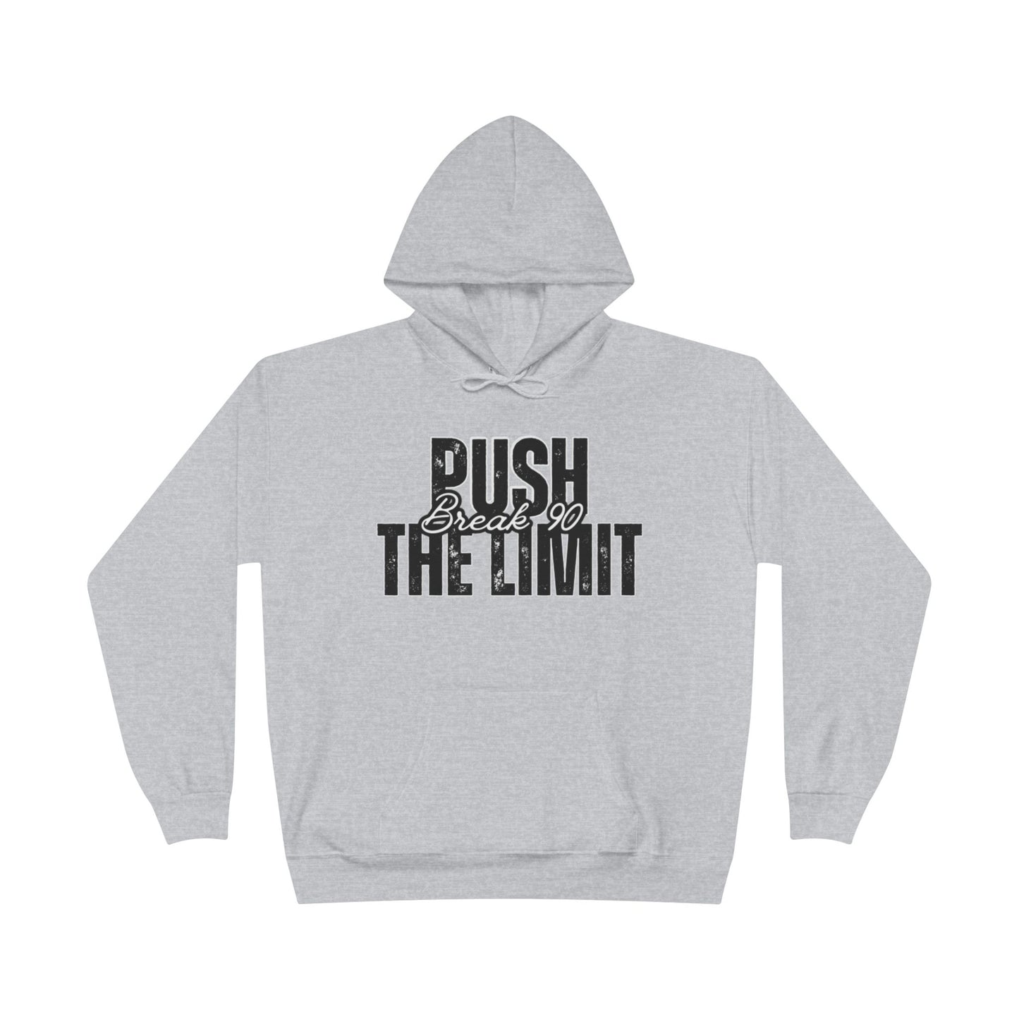 Push The Limit Hoodie