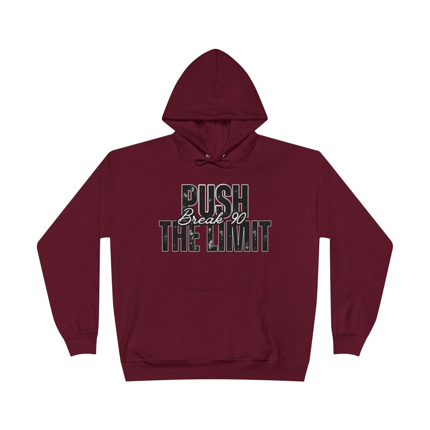 Push The Limit Hoodie