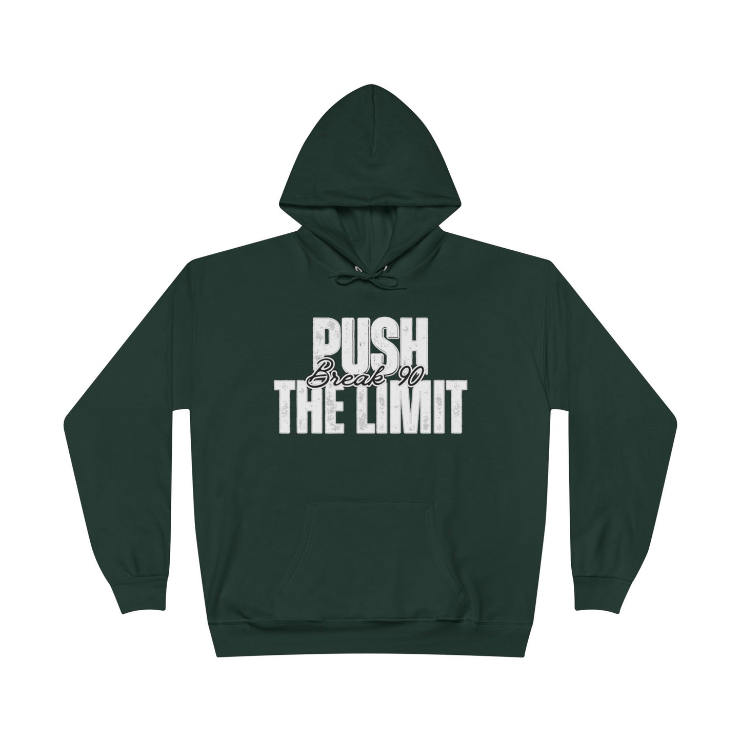 Push The Limit Hoodie