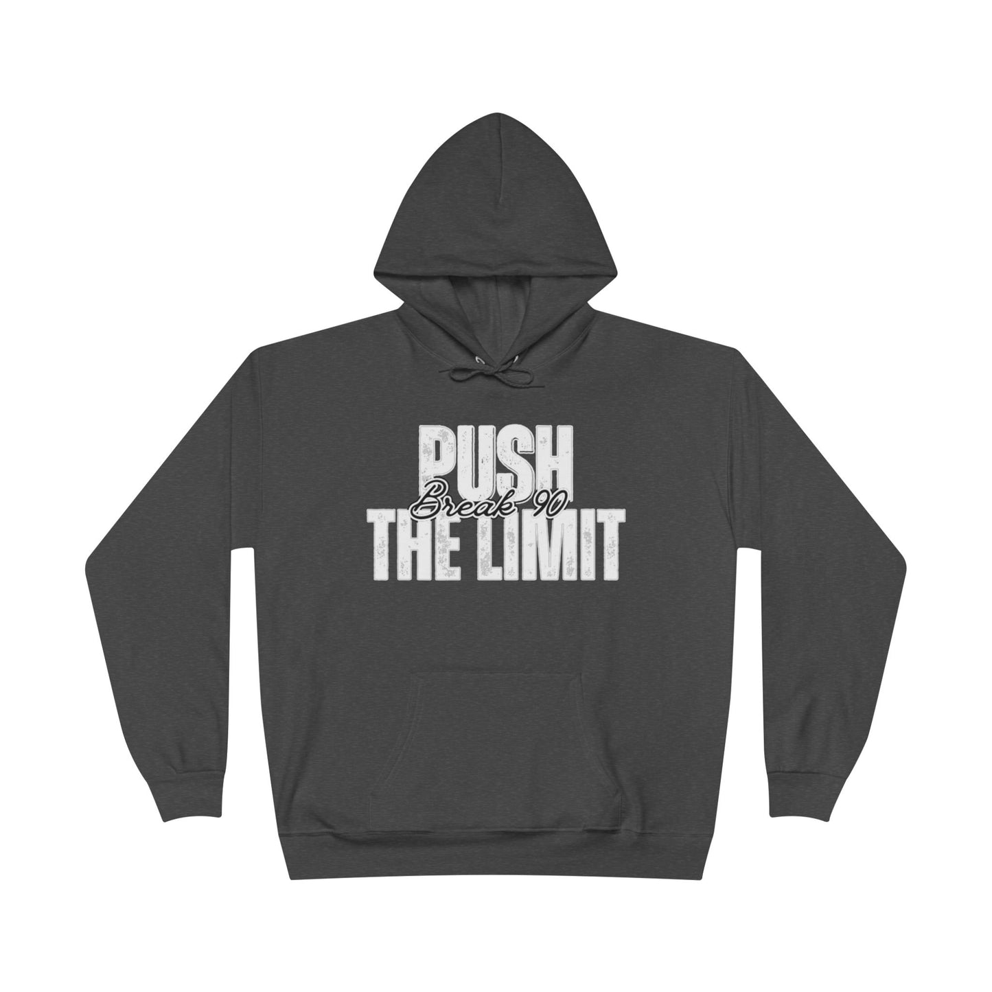 Push The Limit Hoodie