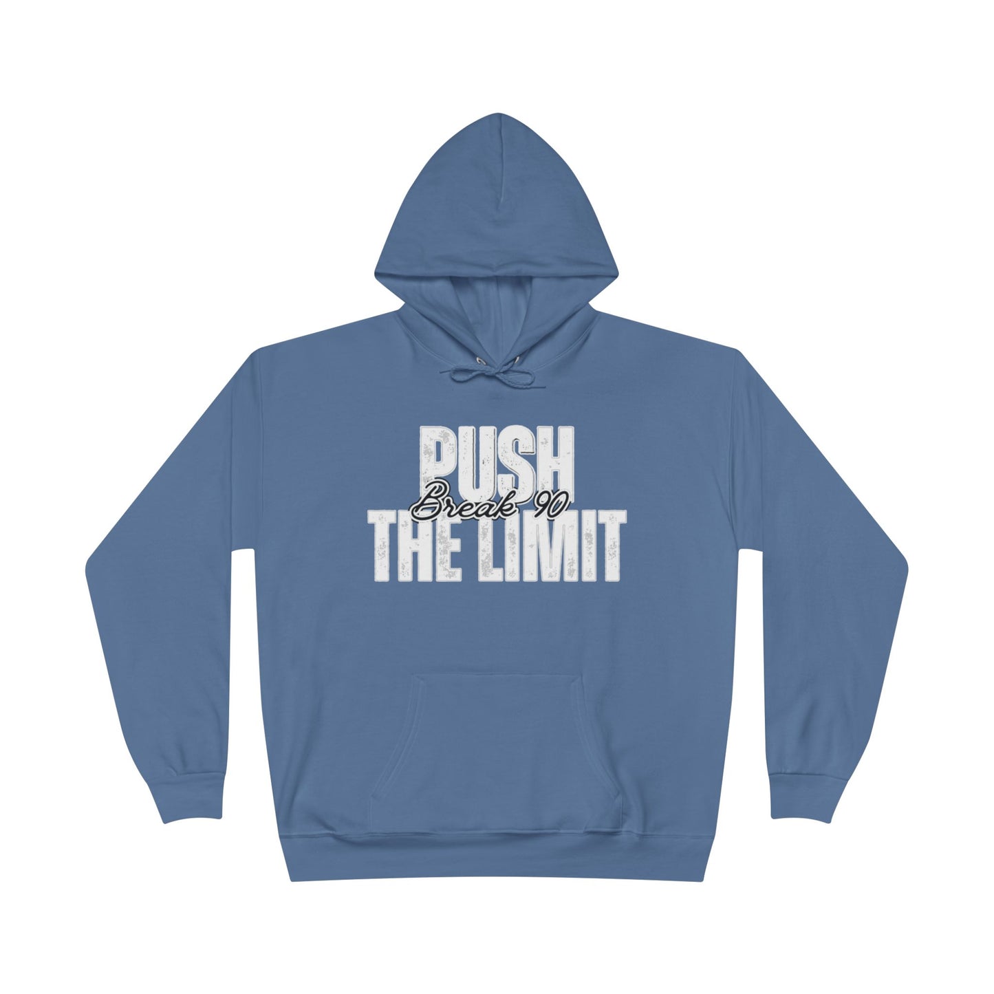 Push The Limit Hoodie