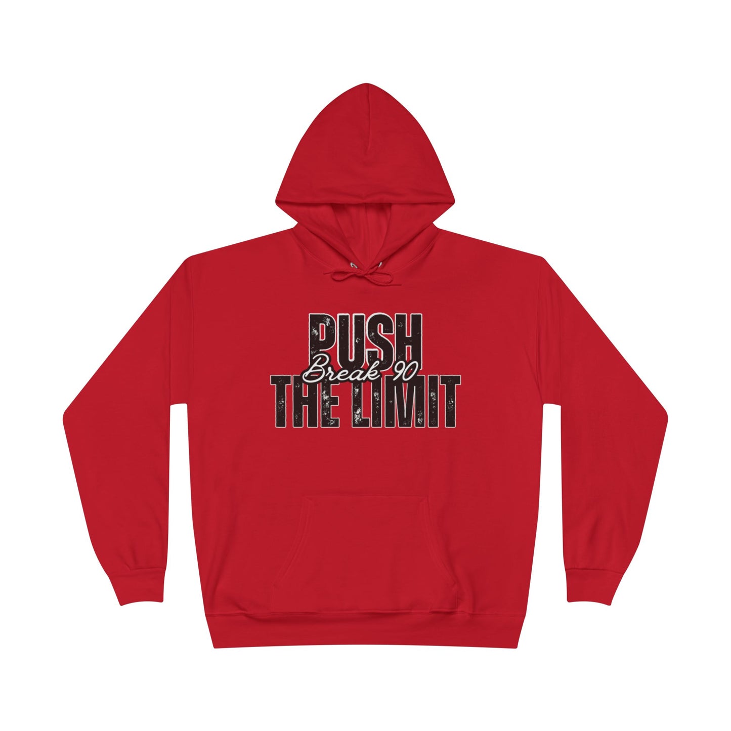 Push The Limit Hoodie