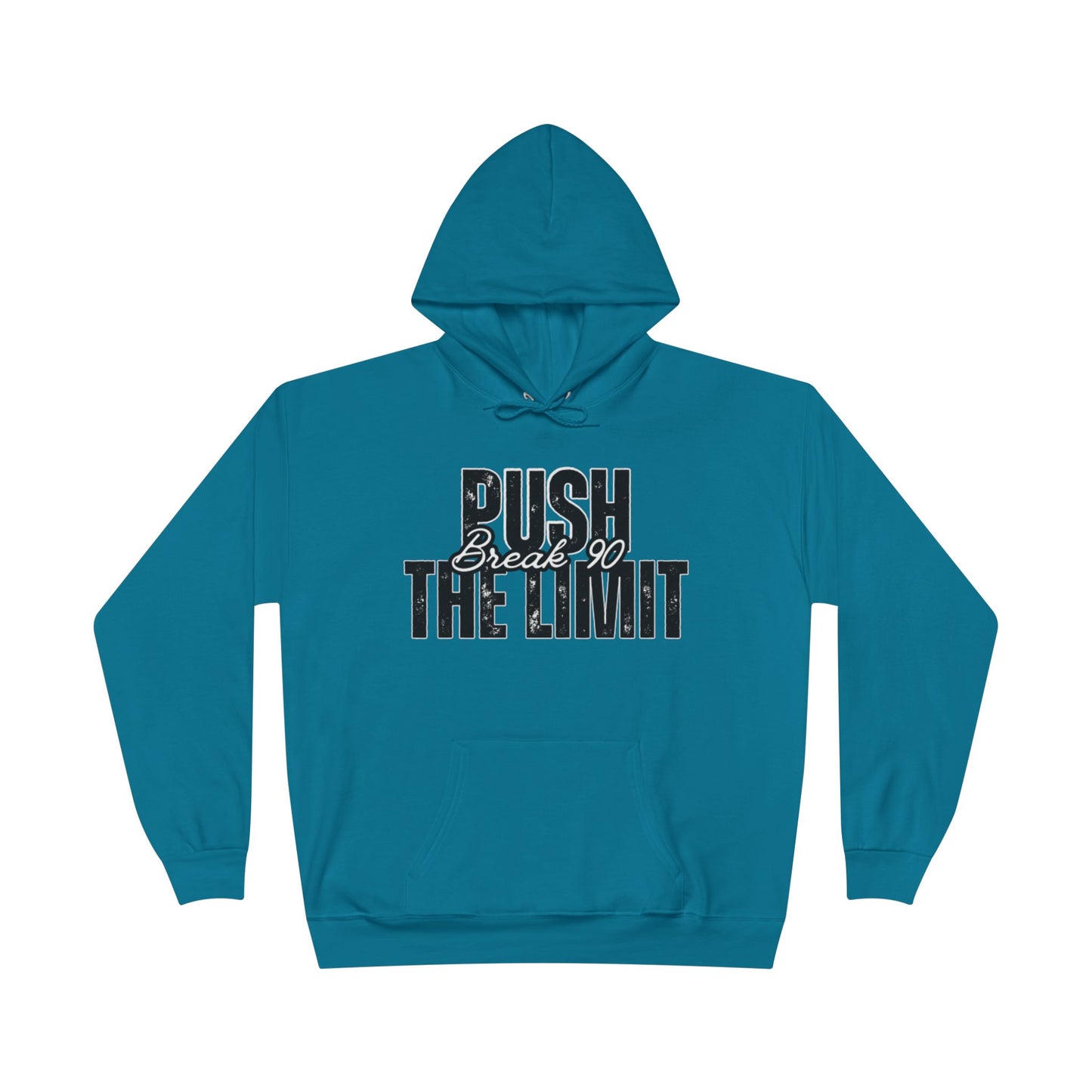 Push The Limit Hoodie