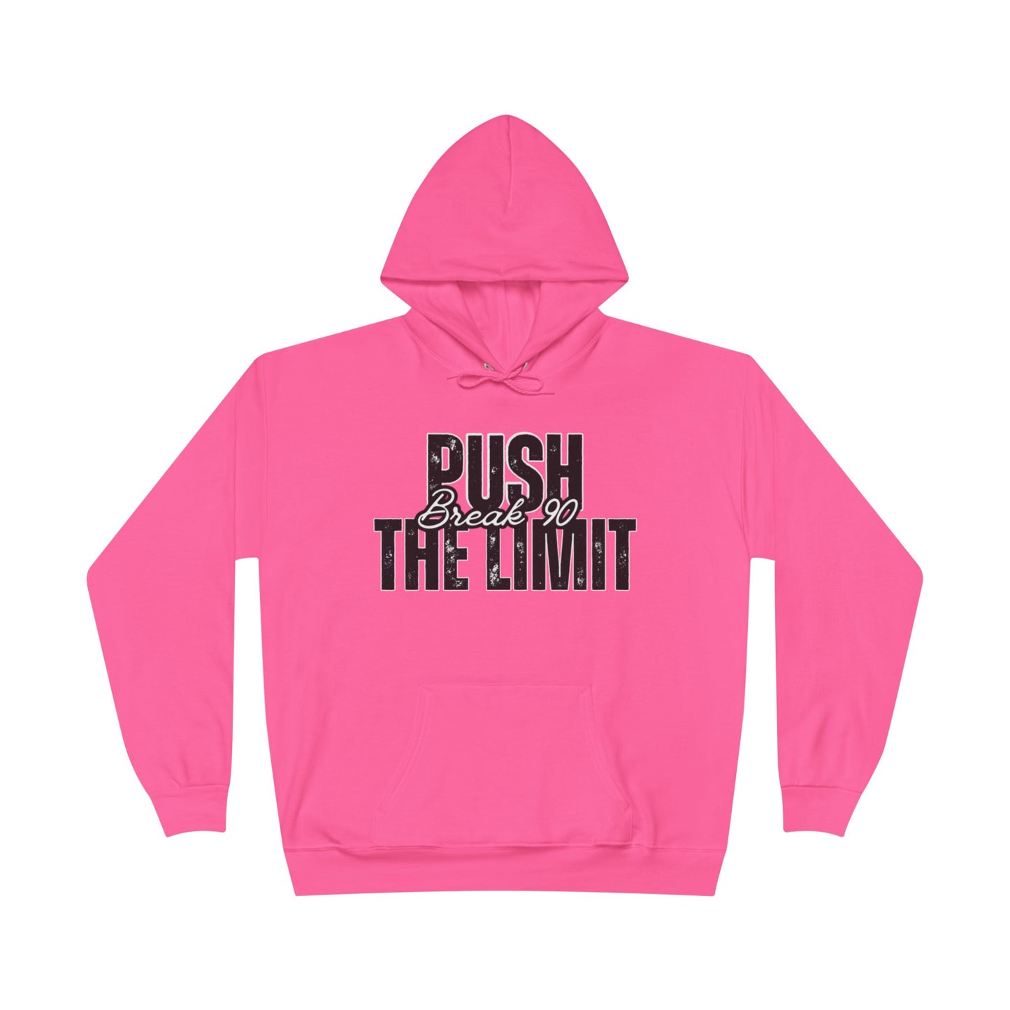 Push The Limit Hoodie
