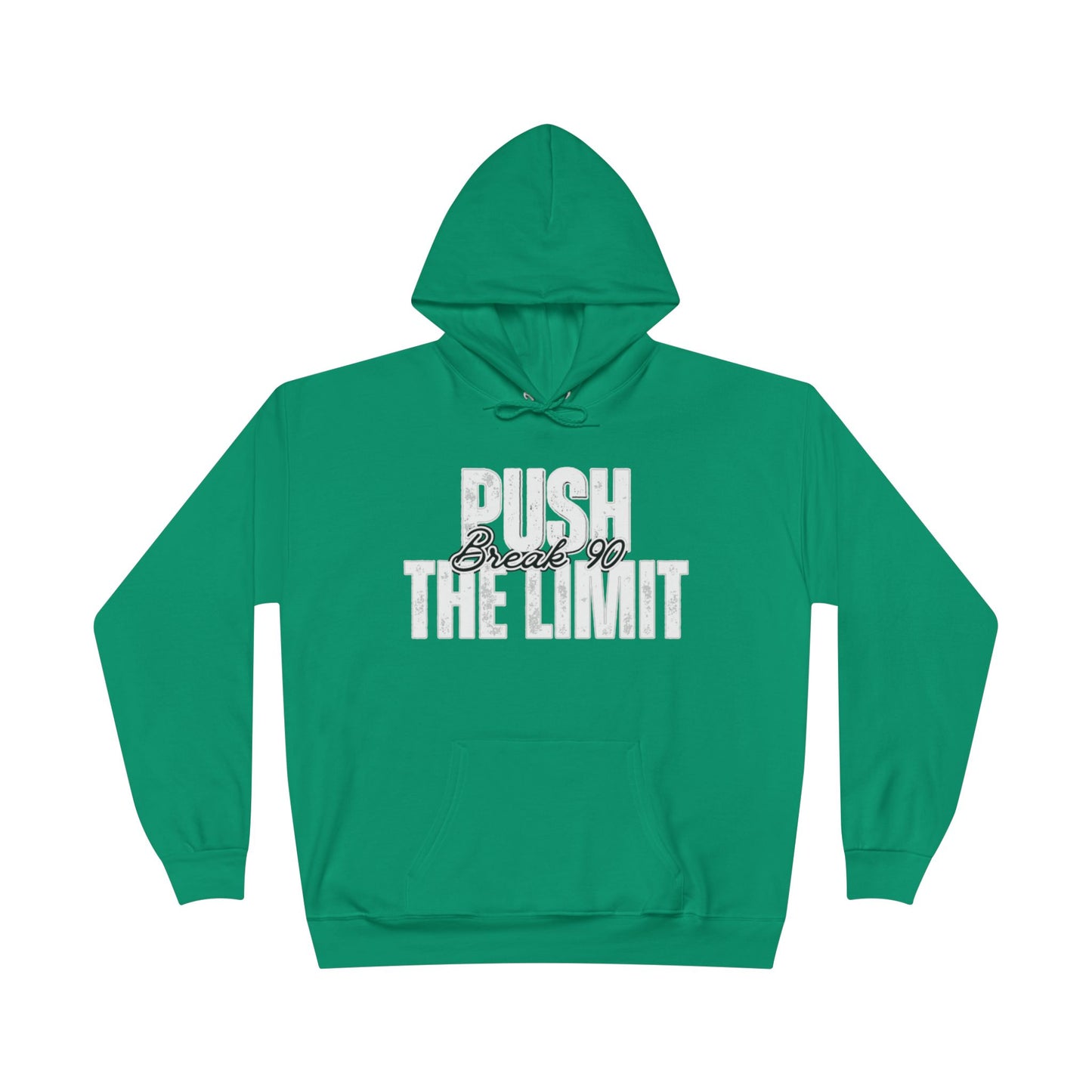 Push The Limit Hoodie